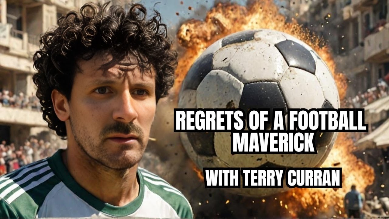 Terrifying Truth: Terry Curran's Football Regret Revealed