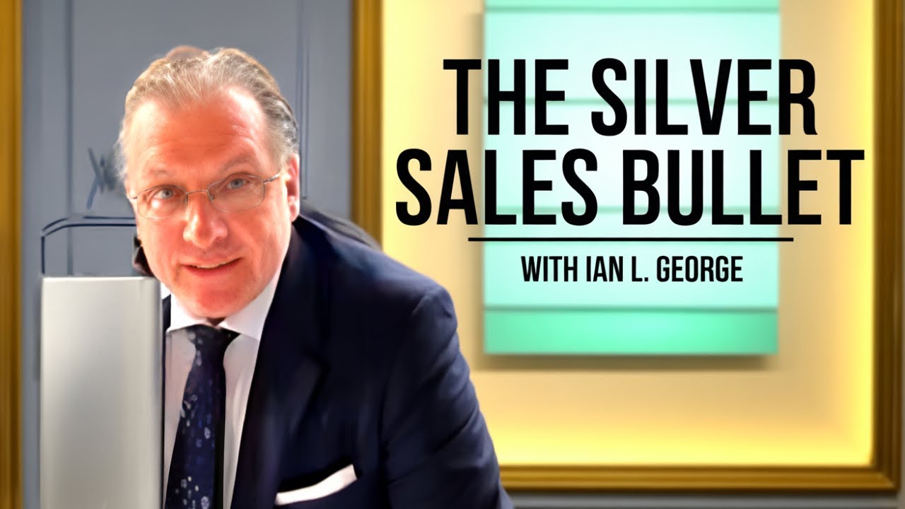 The Silver Sales Bullet: A Deep Dive with Ian L. George
