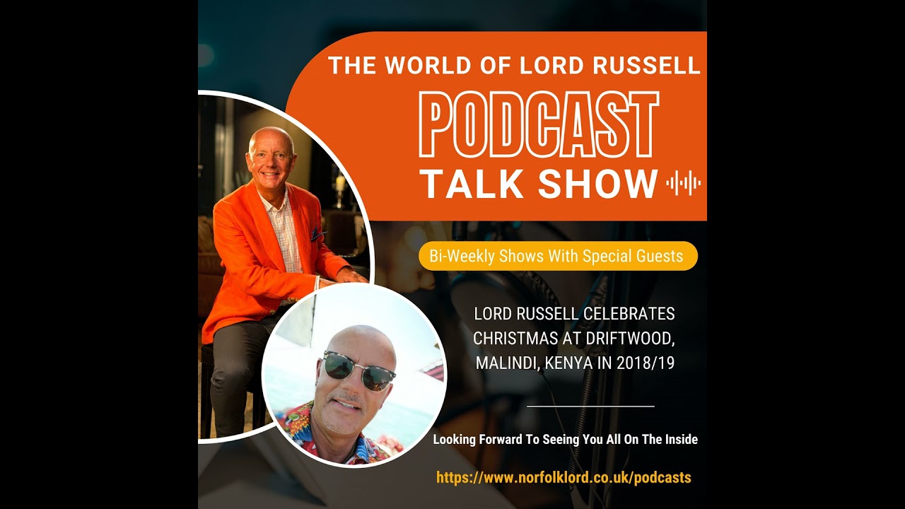 Did Lord Russell Have the BEST CHRISTMAS EVER at Driftwood in Kenya?