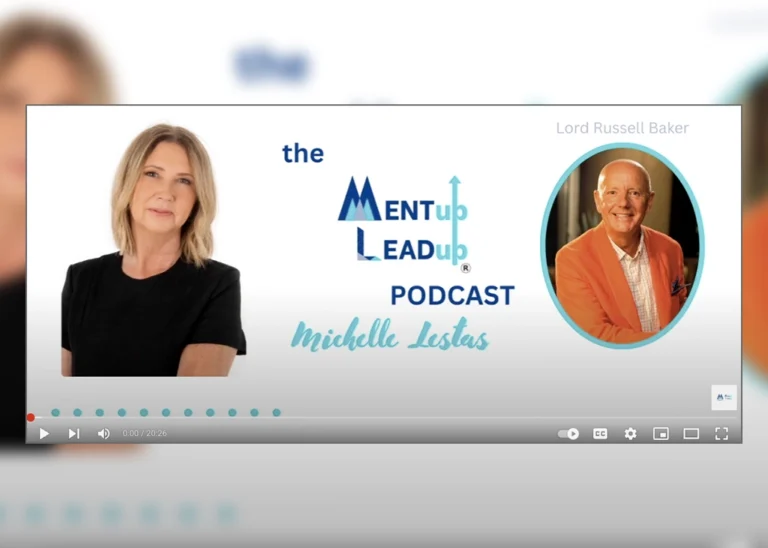 THE MENTUP LEADup Podcast with Lord Baker